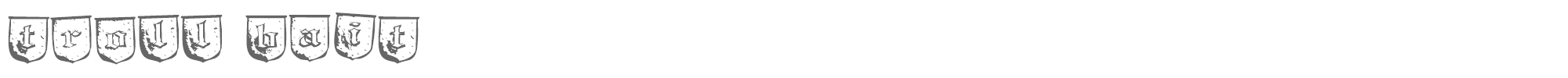 Troll Bait troll bait.ttf font preview